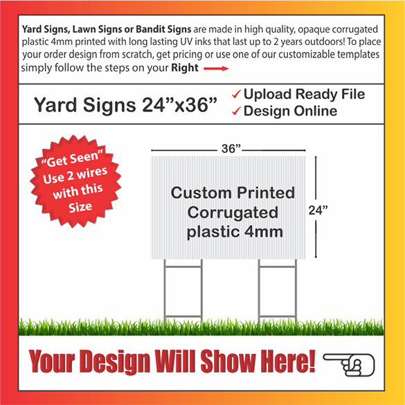 YARD SIGNS SIZE:  36" x 24"